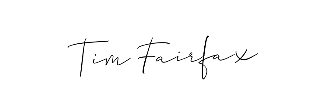 Tim Fairfax stylish signature style. Best Handwritten Sign (Allison_Script) for my name. Handwritten Signature Collection Ideas for my name Tim Fairfax. Tim Fairfax signature style 2 images and pictures png