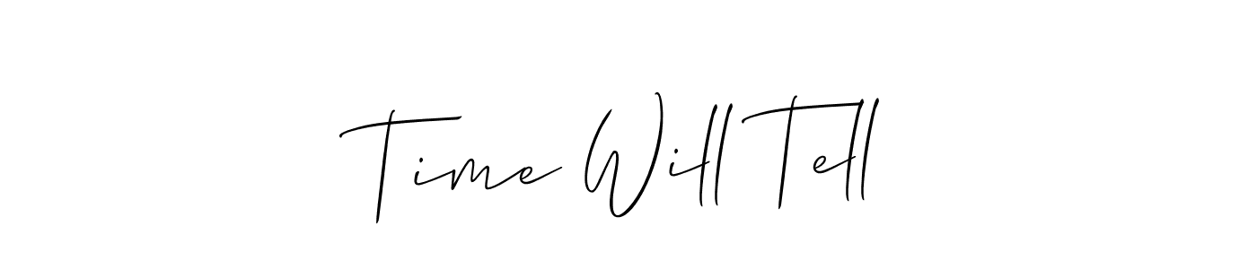 Use a signature maker to create a handwritten signature online. With this signature software, you can design (Allison_Script) your own signature for name Time Will Tell. Time Will Tell signature style 2 images and pictures png