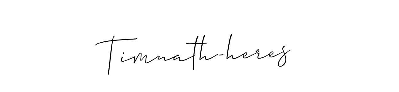 Also You can easily find your signature by using the search form. We will create Timnath-heres name handwritten signature images for you free of cost using Allison_Script sign style. Timnath-heres signature style 2 images and pictures png