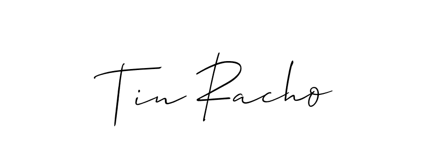 Make a short Tin Racho signature style. Manage your documents anywhere anytime using Allison_Script. Create and add eSignatures, submit forms, share and send files easily. Tin Racho signature style 2 images and pictures png