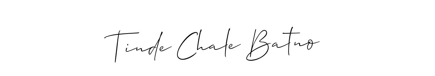 Once you've used our free online signature maker to create your best signature Allison_Script style, it's time to enjoy all of the benefits that Tinde Chale Batno name signing documents. Tinde Chale Batno signature style 2 images and pictures png