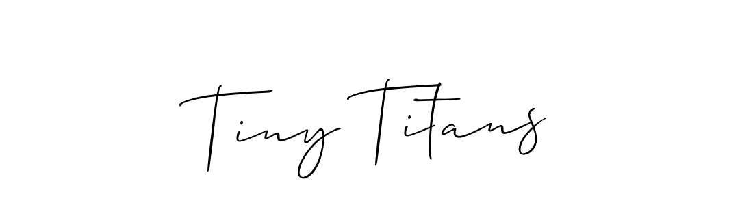 Make a beautiful signature design for name Tiny Titans. Use this online signature maker to create a handwritten signature for free. Tiny Titans signature style 2 images and pictures png