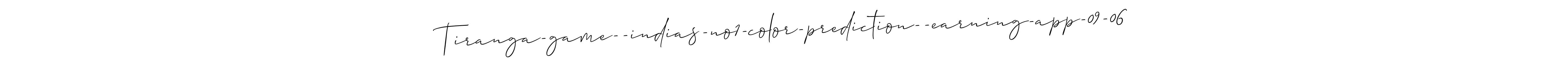 if you are searching for the best signature style for your name Tiranga-game--indias-no1-color-prediction--earning-app-09-06. so please give up your signature search. here we have designed multiple signature styles  using Allison_Script. Tiranga-game--indias-no1-color-prediction--earning-app-09-06 signature style 2 images and pictures png