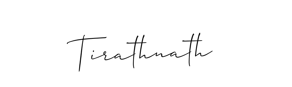 Tirathnath stylish signature style. Best Handwritten Sign (Allison_Script) for my name. Handwritten Signature Collection Ideas for my name Tirathnath. Tirathnath signature style 2 images and pictures png