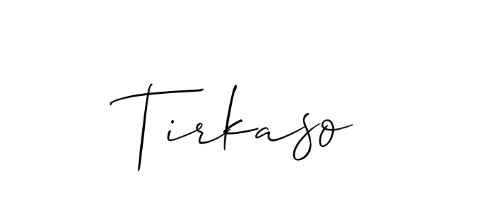 Create a beautiful signature design for name Tirkaso. With this signature (Allison_Script) fonts, you can make a handwritten signature for free. Tirkaso signature style 2 images and pictures png