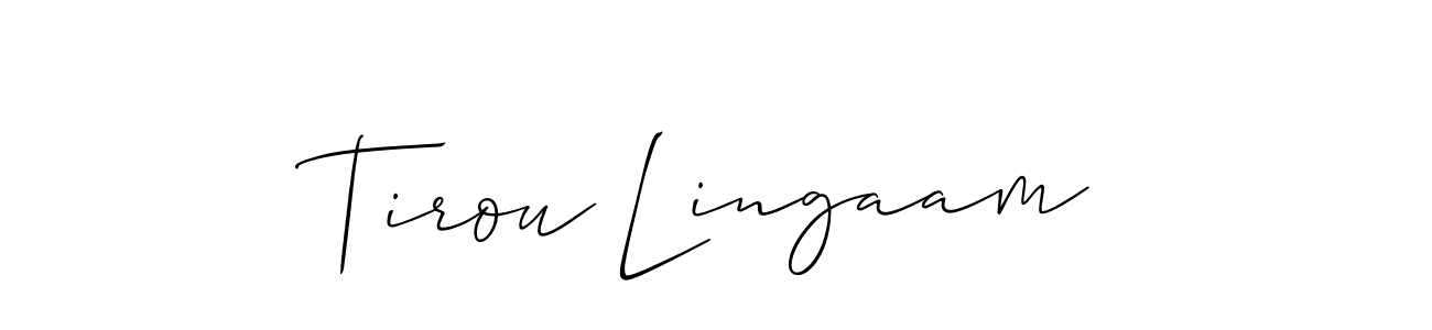 Also You can easily find your signature by using the search form. We will create Tirou Lingaam name handwritten signature images for you free of cost using Allison_Script sign style. Tirou Lingaam signature style 2 images and pictures png