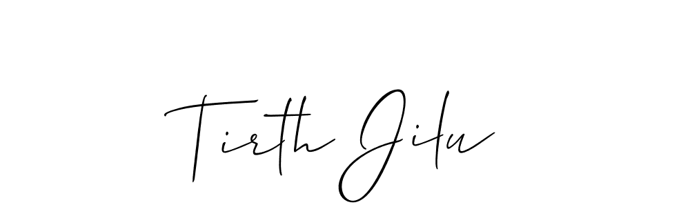 Make a beautiful signature design for name Tirth Jilu. With this signature (Allison_Script) style, you can create a handwritten signature for free. Tirth Jilu signature style 2 images and pictures png