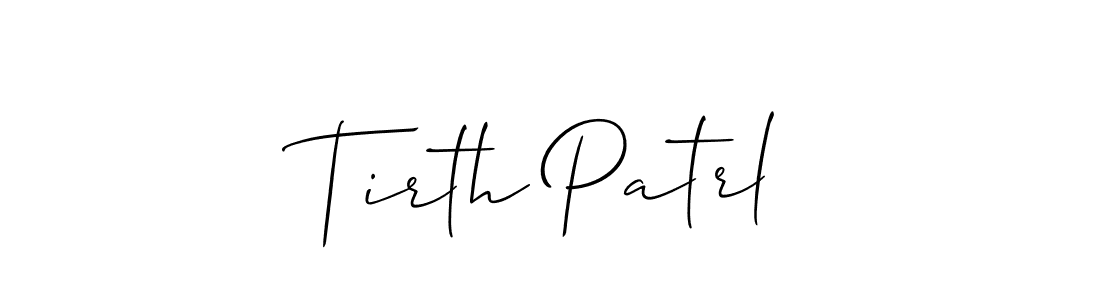 You should practise on your own different ways (Allison_Script) to write your name (Tirth Patrl) in signature. don't let someone else do it for you. Tirth Patrl signature style 2 images and pictures png