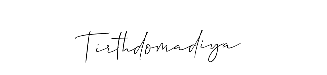 Also You can easily find your signature by using the search form. We will create Tirthdomadiya name handwritten signature images for you free of cost using Allison_Script sign style. Tirthdomadiya signature style 2 images and pictures png