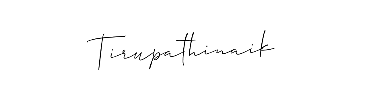 Tirupathinaik stylish signature style. Best Handwritten Sign (Allison_Script) for my name. Handwritten Signature Collection Ideas for my name Tirupathinaik. Tirupathinaik signature style 2 images and pictures png