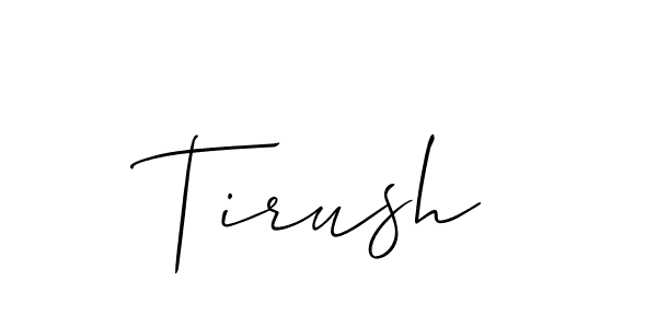 Once you've used our free online signature maker to create your best signature Allison_Script style, it's time to enjoy all of the benefits that Tirush name signing documents. Tirush signature style 2 images and pictures png