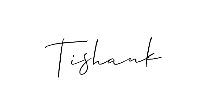 Make a beautiful signature design for name Tishank. With this signature (Allison_Script) style, you can create a handwritten signature for free. Tishank signature style 2 images and pictures png