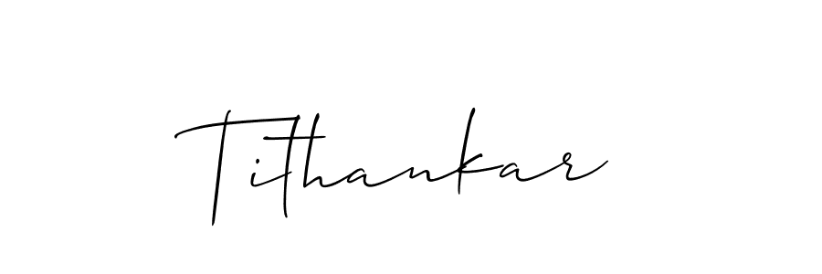 if you are searching for the best signature style for your name Tithankar. so please give up your signature search. here we have designed multiple signature styles  using Allison_Script. Tithankar signature style 2 images and pictures png