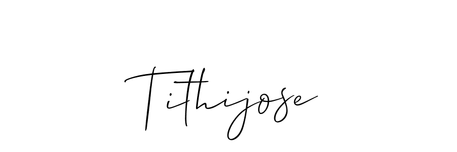 It looks lik you need a new signature style for name Tithijose. Design unique handwritten (Allison_Script) signature with our free signature maker in just a few clicks. Tithijose signature style 2 images and pictures png
