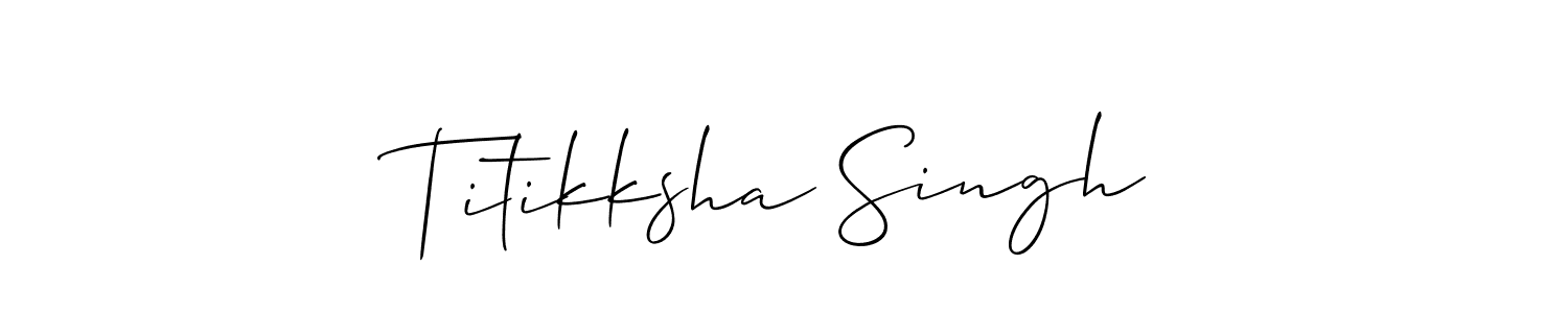 Design your own signature with our free online signature maker. With this signature software, you can create a handwritten (Allison_Script) signature for name Titikksha Singh. Titikksha Singh signature style 2 images and pictures png