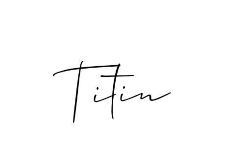 How to make Titin signature? Allison_Script is a professional autograph style. Create handwritten signature for Titin name. Titin signature style 2 images and pictures png