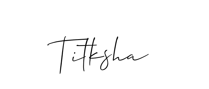 How to make Titksha signature? Allison_Script is a professional autograph style. Create handwritten signature for Titksha name. Titksha signature style 2 images and pictures png
