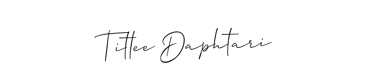Here are the top 10 professional signature styles for the name Titlee Daphtari. These are the best autograph styles you can use for your name. Titlee Daphtari signature style 2 images and pictures png