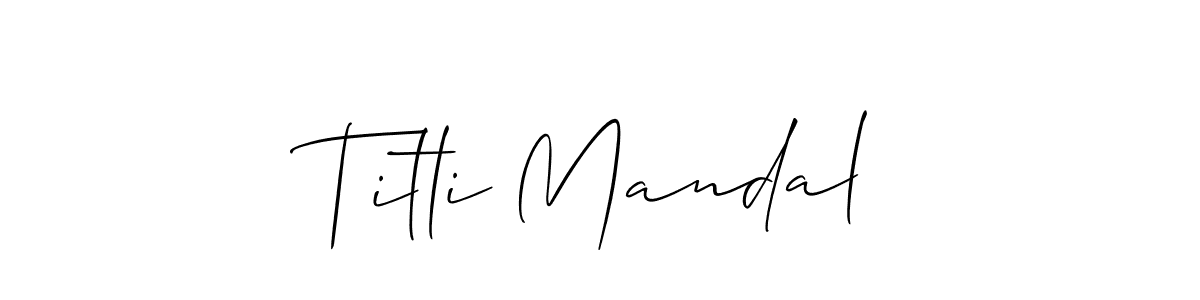 How to make Titli Mandal signature? Allison_Script is a professional autograph style. Create handwritten signature for Titli Mandal name. Titli Mandal signature style 2 images and pictures png