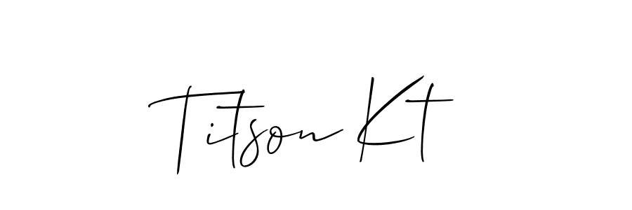 Make a short Titson Kt signature style. Manage your documents anywhere anytime using Allison_Script. Create and add eSignatures, submit forms, share and send files easily. Titson Kt signature style 2 images and pictures png