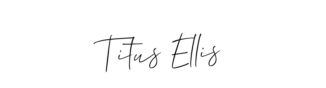 Allison_Script is a professional signature style that is perfect for those who want to add a touch of class to their signature. It is also a great choice for those who want to make their signature more unique. Get Titus Ellis name to fancy signature for free. Titus Ellis signature style 2 images and pictures png