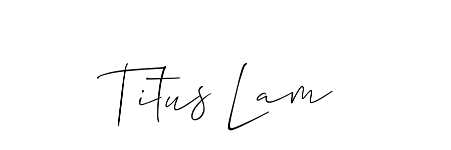 It looks lik you need a new signature style for name Titus Lam. Design unique handwritten (Allison_Script) signature with our free signature maker in just a few clicks. Titus Lam signature style 2 images and pictures png