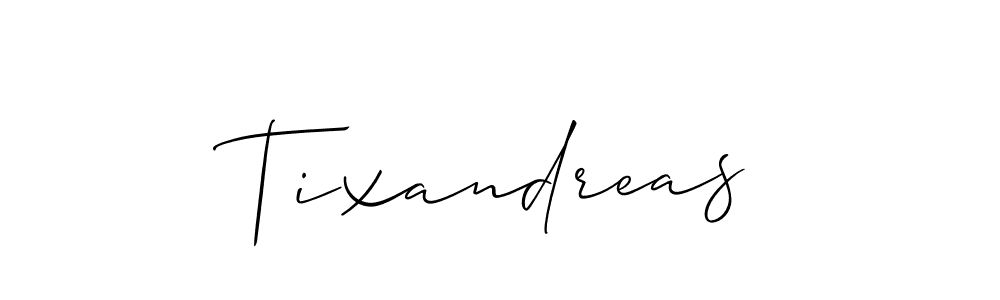 Tixandreas stylish signature style. Best Handwritten Sign (Allison_Script) for my name. Handwritten Signature Collection Ideas for my name Tixandreas. Tixandreas signature style 2 images and pictures png