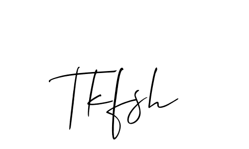 Tkfsh stylish signature style. Best Handwritten Sign (Allison_Script) for my name. Handwritten Signature Collection Ideas for my name Tkfsh. Tkfsh signature style 2 images and pictures png