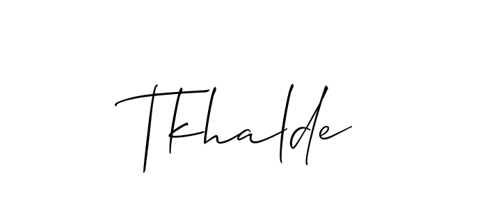 Use a signature maker to create a handwritten signature online. With this signature software, you can design (Allison_Script) your own signature for name Tkhalde. Tkhalde signature style 2 images and pictures png