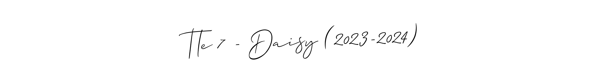 Allison_Script is a professional signature style that is perfect for those who want to add a touch of class to their signature. It is also a great choice for those who want to make their signature more unique. Get Tle 7 - Daisy (2023-2024) name to fancy signature for free. Tle 7 - Daisy (2023-2024) signature style 2 images and pictures png