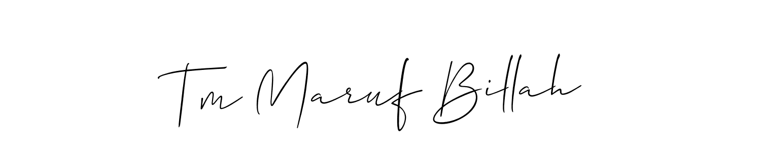 Make a beautiful signature design for name Tm Maruf Billah. With this signature (Allison_Script) style, you can create a handwritten signature for free. Tm Maruf Billah signature style 2 images and pictures png