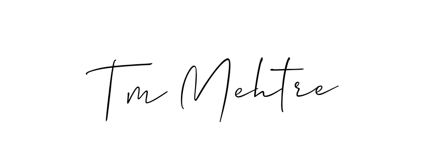 Similarly Allison_Script is the best handwritten signature design. Signature creator online .You can use it as an online autograph creator for name Tm Mehtre. Tm Mehtre signature style 2 images and pictures png