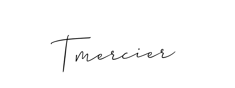 The best way (Allison_Script) to make a short signature is to pick only two or three words in your name. The name Tmercier include a total of six letters. For converting this name. Tmercier signature style 2 images and pictures png