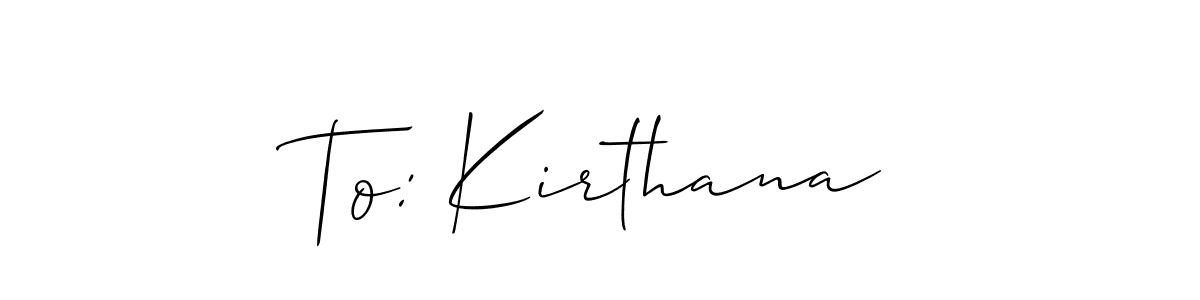 This is the best signature style for the To: Kirthana name. Also you like these signature font (Allison_Script). Mix name signature. To: Kirthana signature style 2 images and pictures png