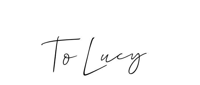 You can use this online signature creator to create a handwritten signature for the name To Lucy. This is the best online autograph maker. To Lucy signature style 2 images and pictures png