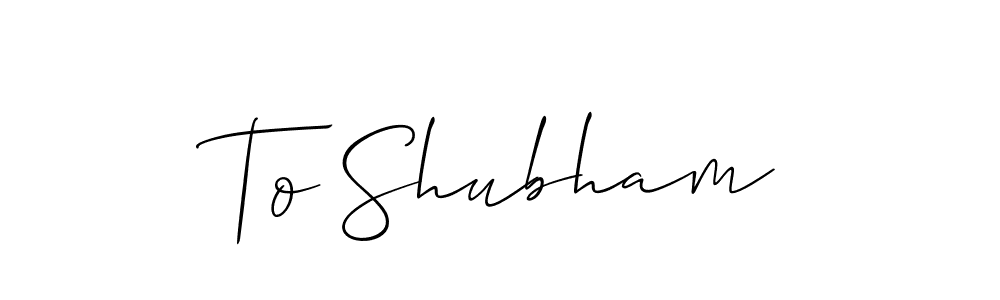 Make a short To Shubham signature style. Manage your documents anywhere anytime using Allison_Script. Create and add eSignatures, submit forms, share and send files easily. To Shubham signature style 2 images and pictures png