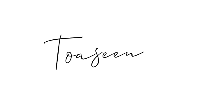 Make a beautiful signature design for name Toaseen. Use this online signature maker to create a handwritten signature for free. Toaseen signature style 2 images and pictures png