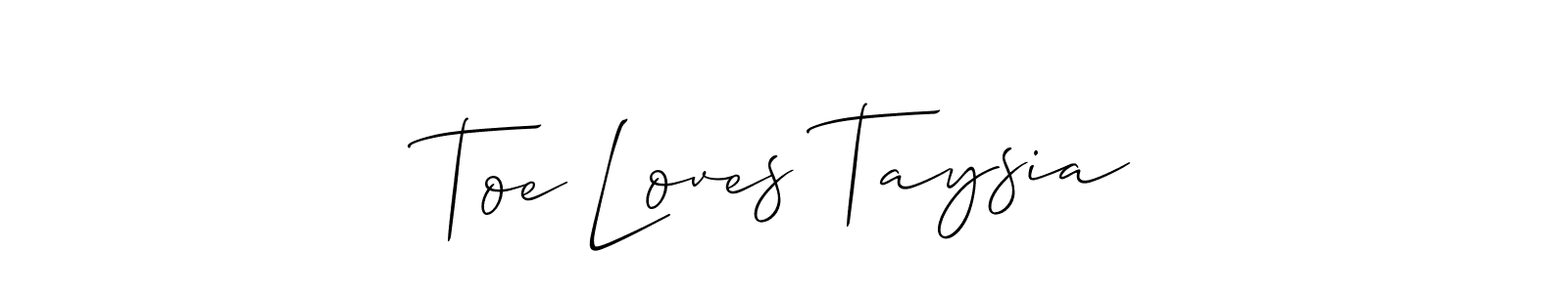 Make a beautiful signature design for name Toe Loves Taysia. Use this online signature maker to create a handwritten signature for free. Toe Loves Taysia signature style 2 images and pictures png
