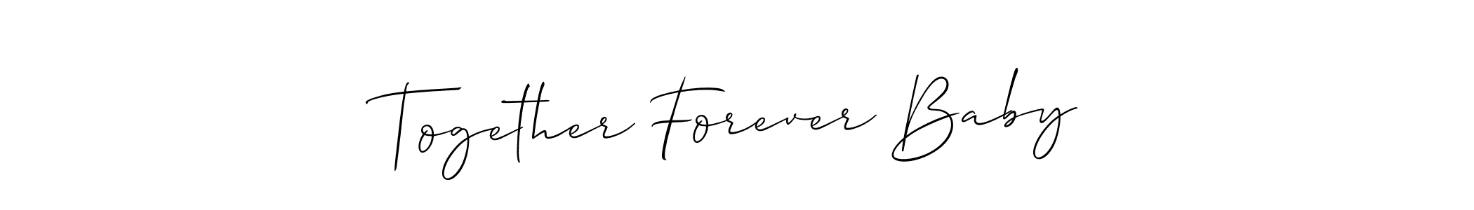 Make a beautiful signature design for name Together Forever Baby. Use this online signature maker to create a handwritten signature for free. Together Forever Baby signature style 2 images and pictures png