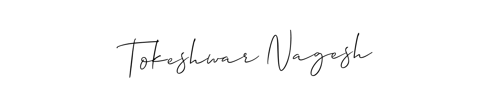 You should practise on your own different ways (Allison_Script) to write your name (Tokeshwar Nagesh) in signature. don't let someone else do it for you. Tokeshwar Nagesh signature style 2 images and pictures png