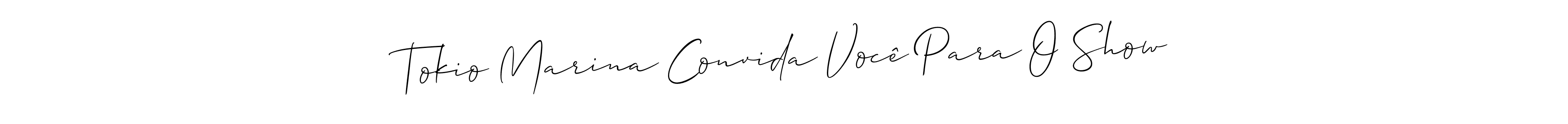Best and Professional Signature Style for Tokio Marina Convida Você Para O Show. Allison_Script Best Signature Style Collection. Tokio Marina Convida Você Para O Show signature style 2 images and pictures png