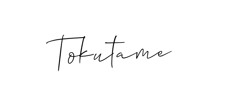Also we have Tokutame name is the best signature style. Create professional handwritten signature collection using Allison_Script autograph style. Tokutame signature style 2 images and pictures png