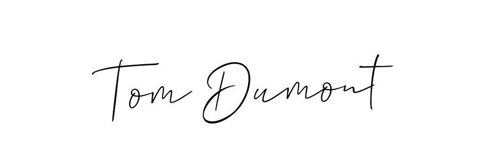 Make a beautiful signature design for name Tom Dumont. With this signature (Allison_Script) style, you can create a handwritten signature for free. Tom Dumont signature style 2 images and pictures png