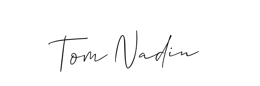 Check out images of Autograph of Tom Nadin name. Actor Tom Nadin Signature Style. Allison_Script is a professional sign style online. Tom Nadin signature style 2 images and pictures png