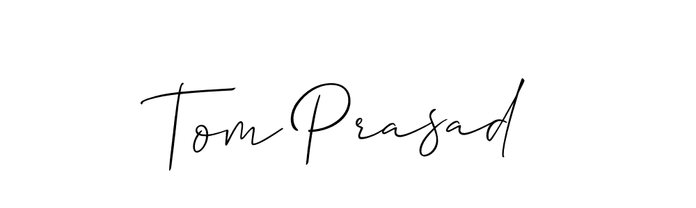 How to make Tom Prasad signature? Allison_Script is a professional autograph style. Create handwritten signature for Tom Prasad name. Tom Prasad signature style 2 images and pictures png