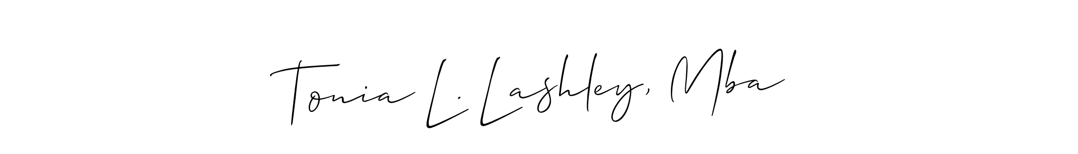 The best way (Allison_Script) to make a short signature is to pick only two or three words in your name. The name Tonia L. Lashley, Mba include a total of six letters. For converting this name. Tonia L. Lashley, Mba signature style 2 images and pictures png