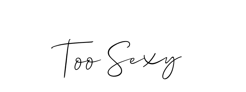 Allison_Script is a professional signature style that is perfect for those who want to add a touch of class to their signature. It is also a great choice for those who want to make their signature more unique. Get Too Sexy name to fancy signature for free. Too Sexy signature style 2 images and pictures png