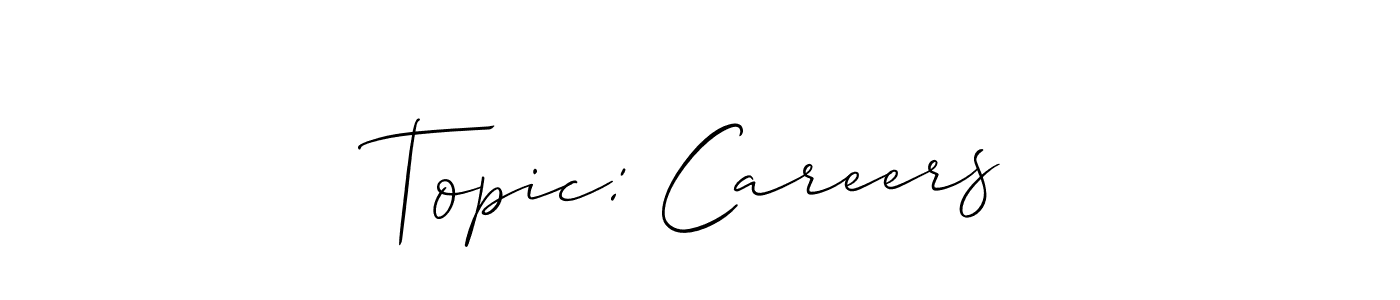 Similarly Allison_Script is the best handwritten signature design. Signature creator online .You can use it as an online autograph creator for name Topic: Careers. Topic: Careers signature style 2 images and pictures png