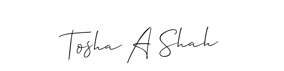 Also we have Tosha A Shah name is the best signature style. Create professional handwritten signature collection using Allison_Script autograph style. Tosha A Shah signature style 2 images and pictures png