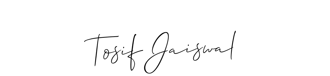 Create a beautiful signature design for name Tosif Jaiswal. With this signature (Allison_Script) fonts, you can make a handwritten signature for free. Tosif Jaiswal signature style 2 images and pictures png
